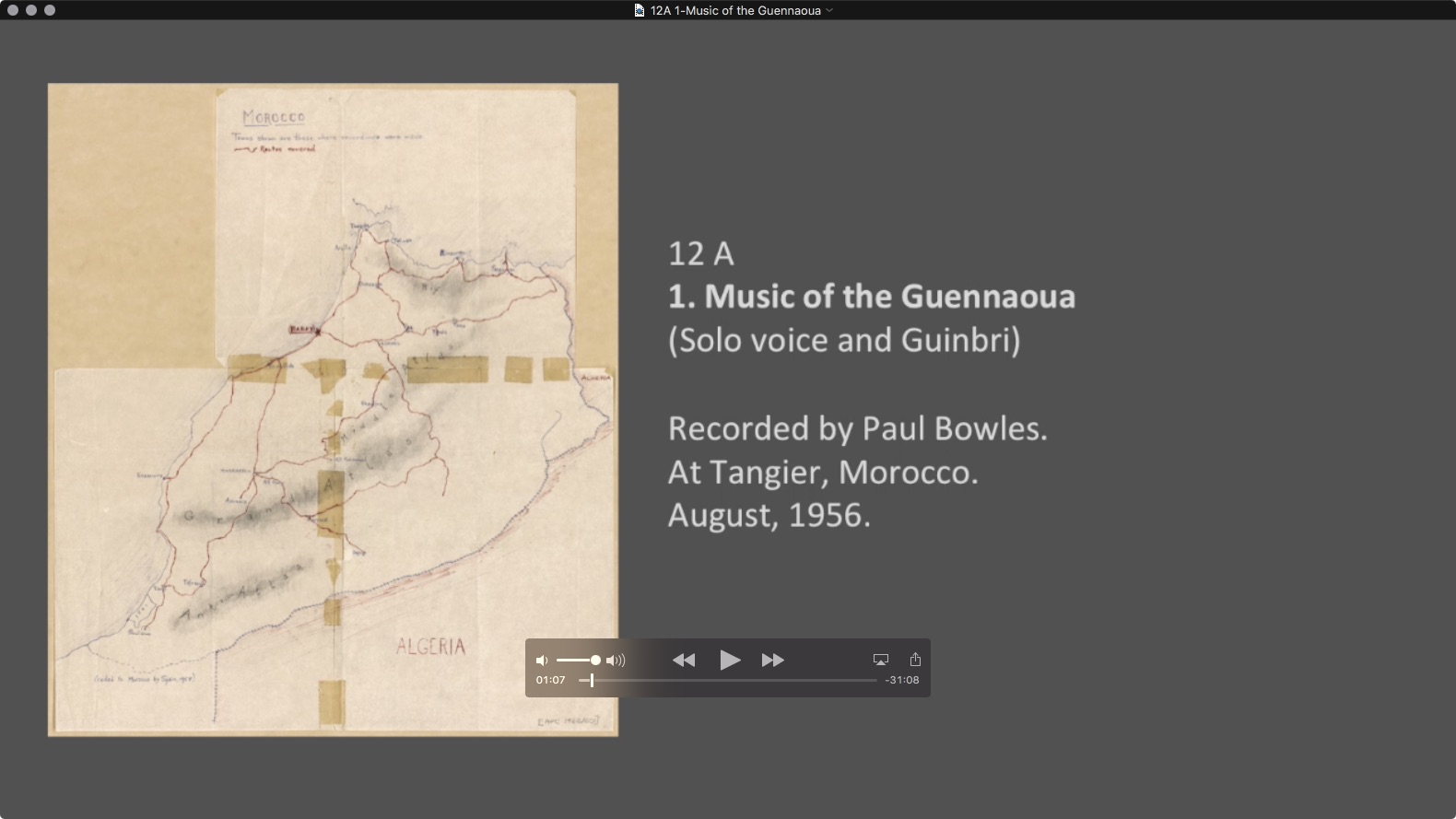  Tangier - 12 A
1. Music of the Guennaoua
(Solo voice and Guinbri)
Recorded by Paul Bowles.
At Tangier, Morocco.
August, 1956.
