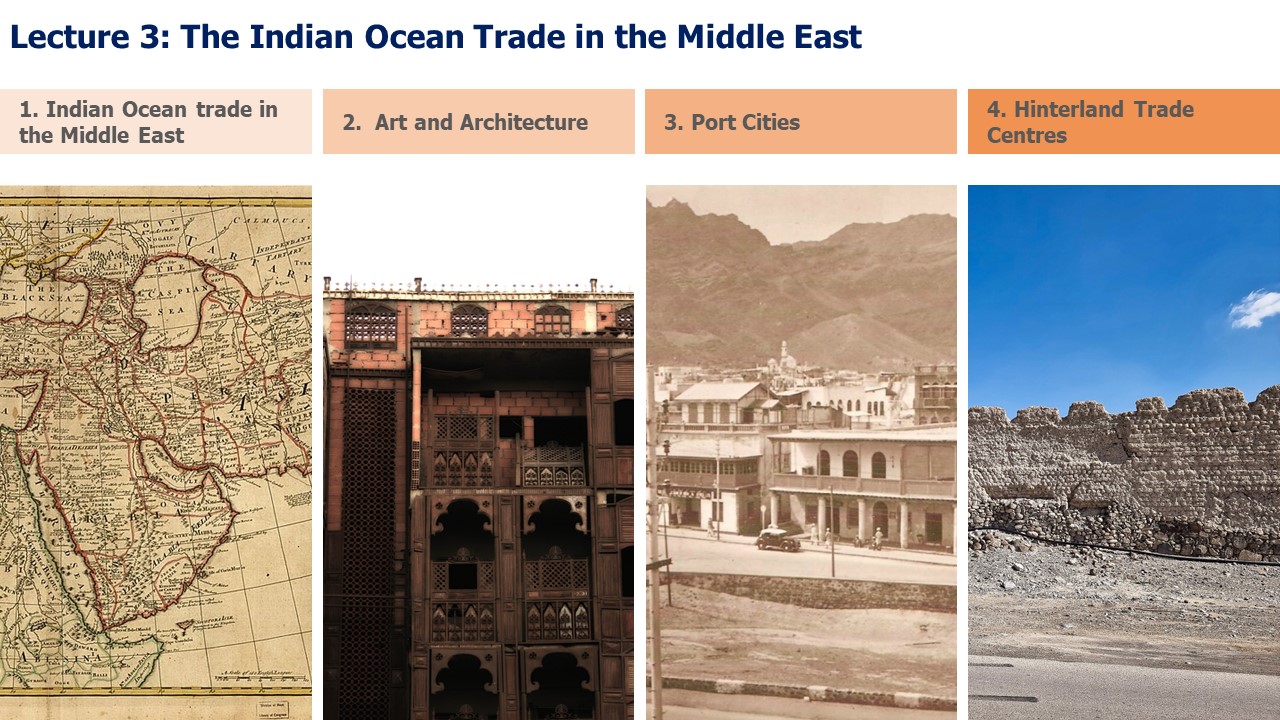 Lecture 3: The Indian Ocean Trade in the Middle East