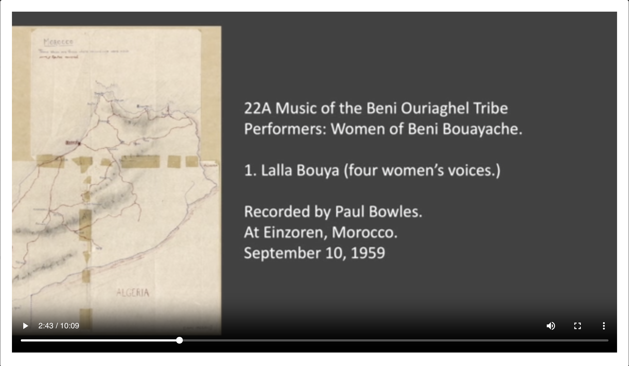 <p>22A 1. Lalla Bouya (four women’s voices.) Performers: Women of Beni Bouayache. Recorded by Paul Bowles at Einzoren, Morocco. September 10, 1959</p>
