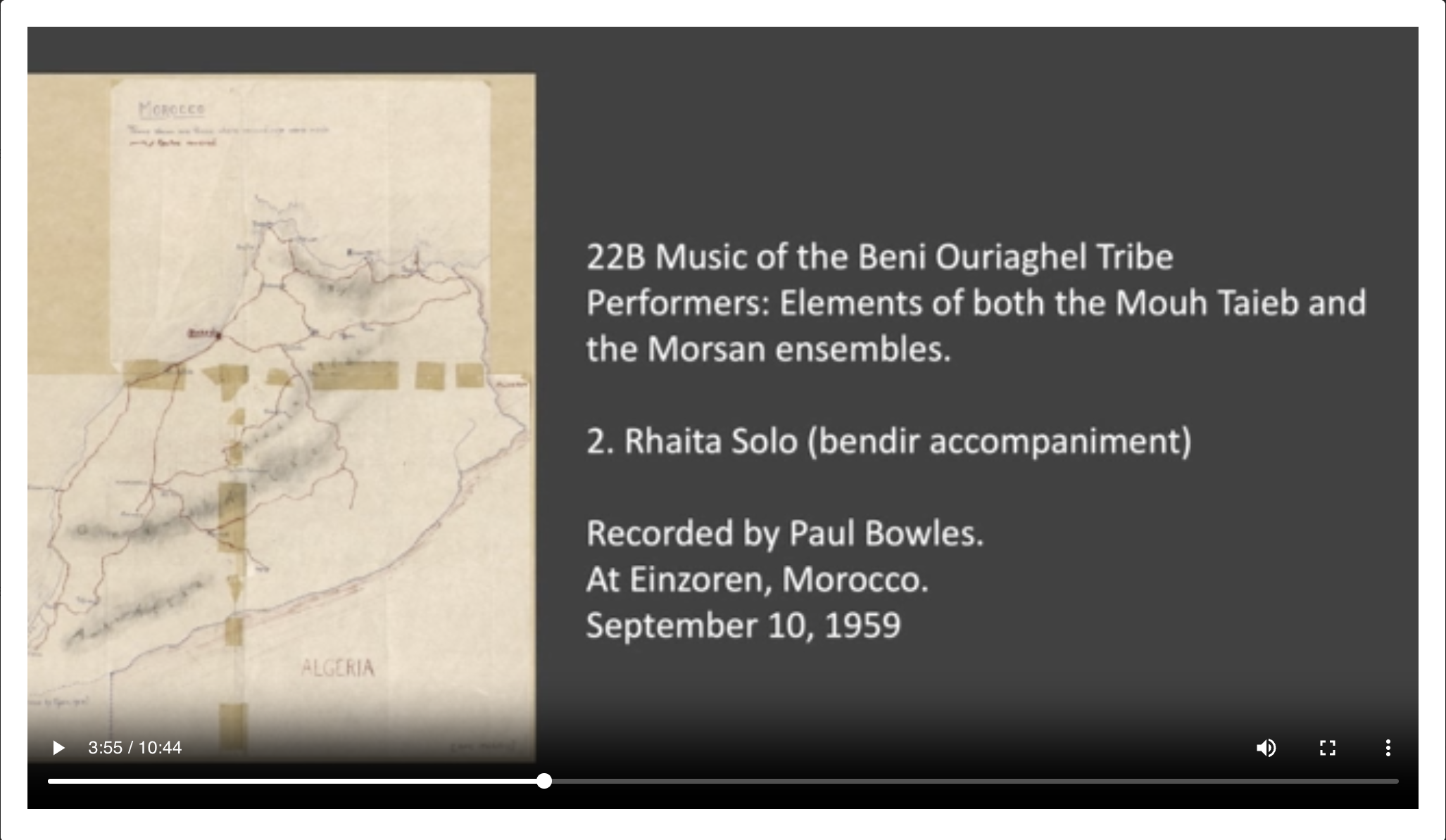 <p>22B 2. Rhaita Solo (bendir accompaniment) Music of the Beni Ouriaghel Tribe Performers: Elements of both the Mouh Taieb and the Morsan ensembles. Recorded by Paul Bowles at Einzoren, Morocco. September 10, 1959</p>