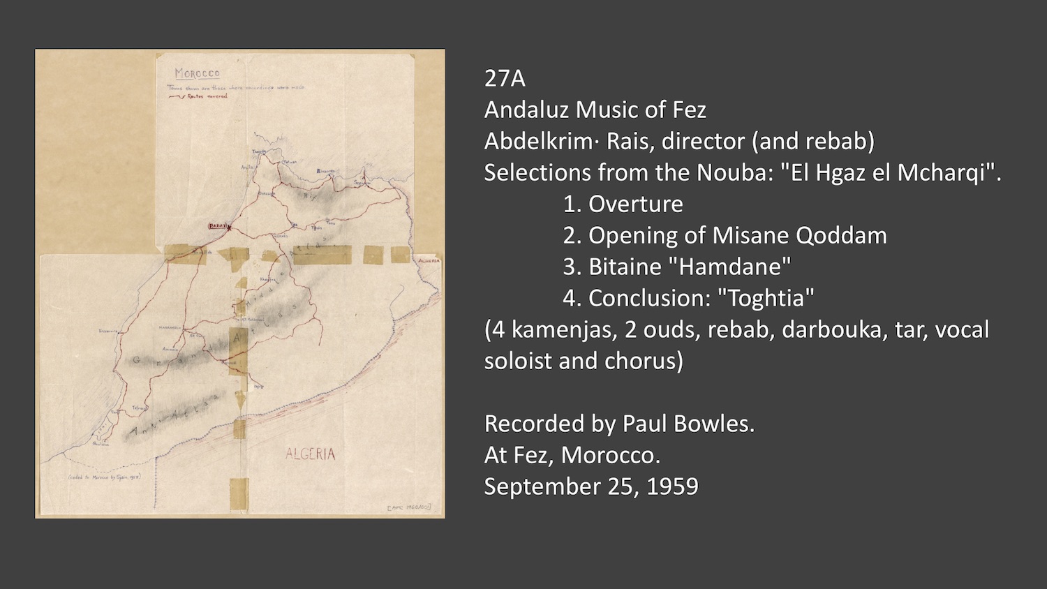 Batha Palace Museum - 27A Andaluz Music of Fez / Abdelkrim· Rais, director (and rebab) / Selections from the Nouba: "El Hgaz el Mcharqi"