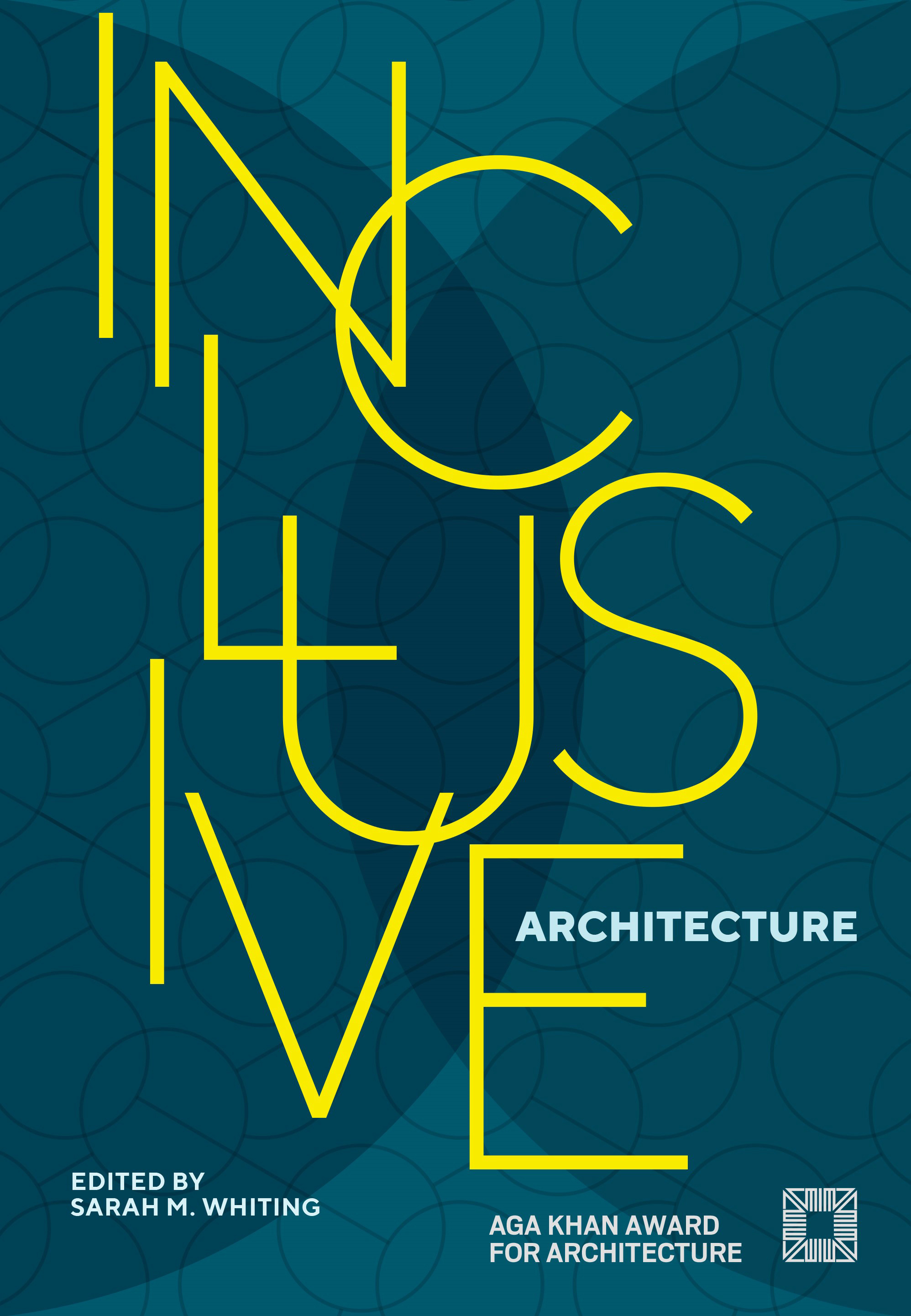 Inclusive Architecture: Aga Khan Award for Architecture