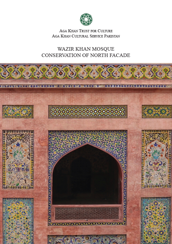 Wazir Khan Mosque: Conservation of the North Facade