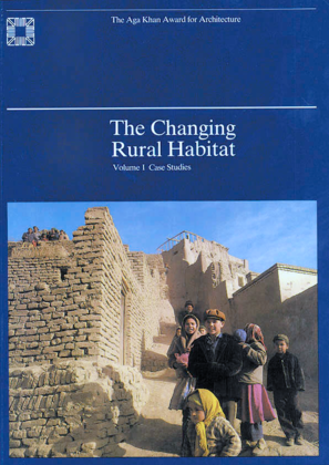 The Changing Rural Habitat; Volume I: Case Studies