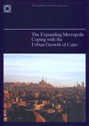 The Expanding Metropolis: Coping with the Urban Growth of Cairo