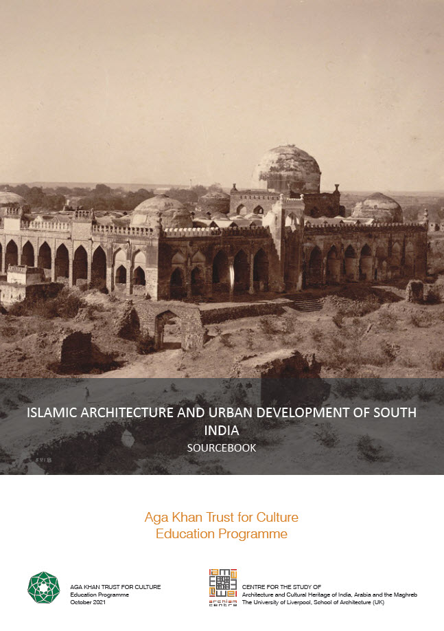 Islamic Architecture and Urban Development of South India Sourcebook