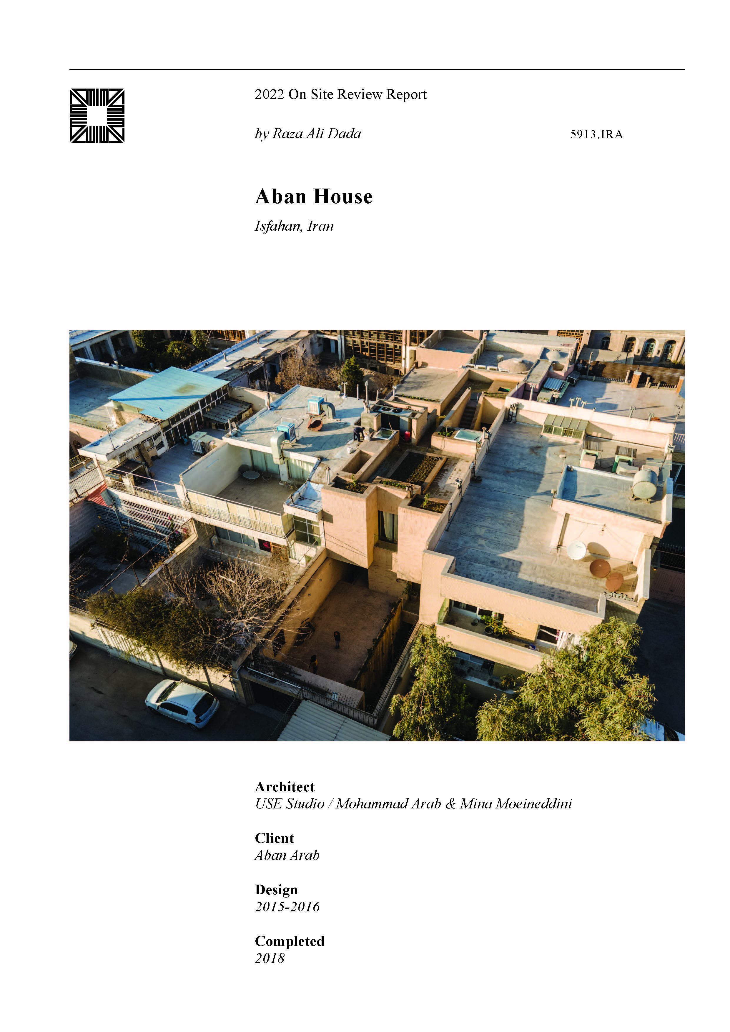 Aban House On-site Review Report
