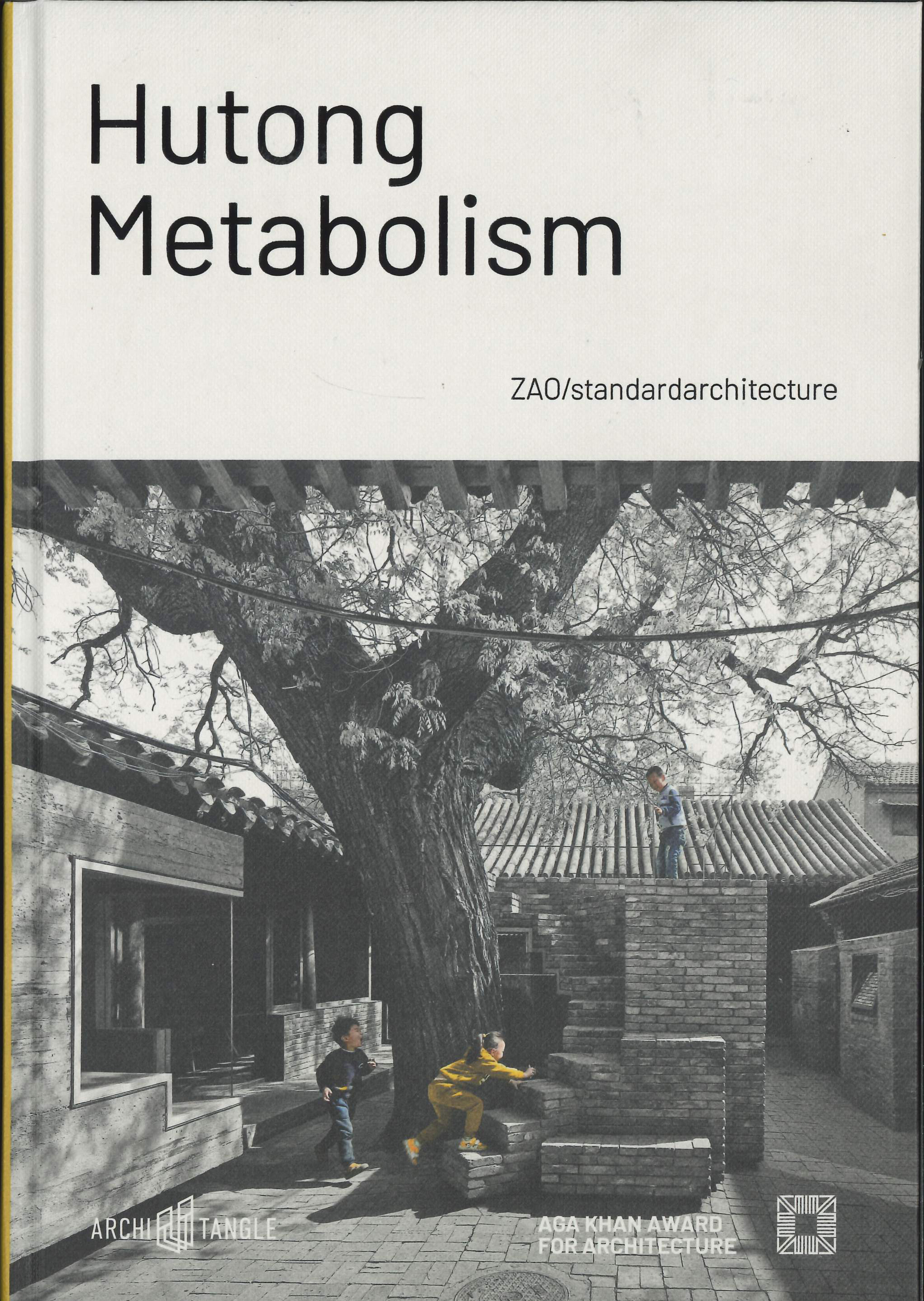 Hutong Metabolism: ZAO/standardarchitecture