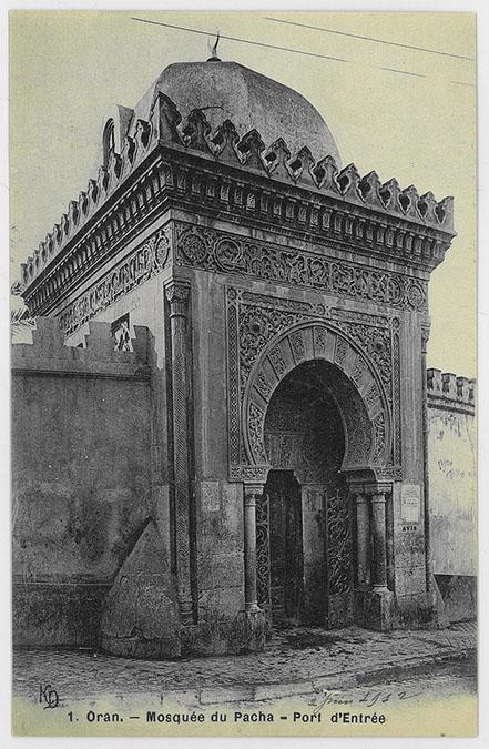 Oran, Pasha Mosque, exterior view of entry portal. "Oran. - Mosquée du Pachâ - Port d’Entrée"