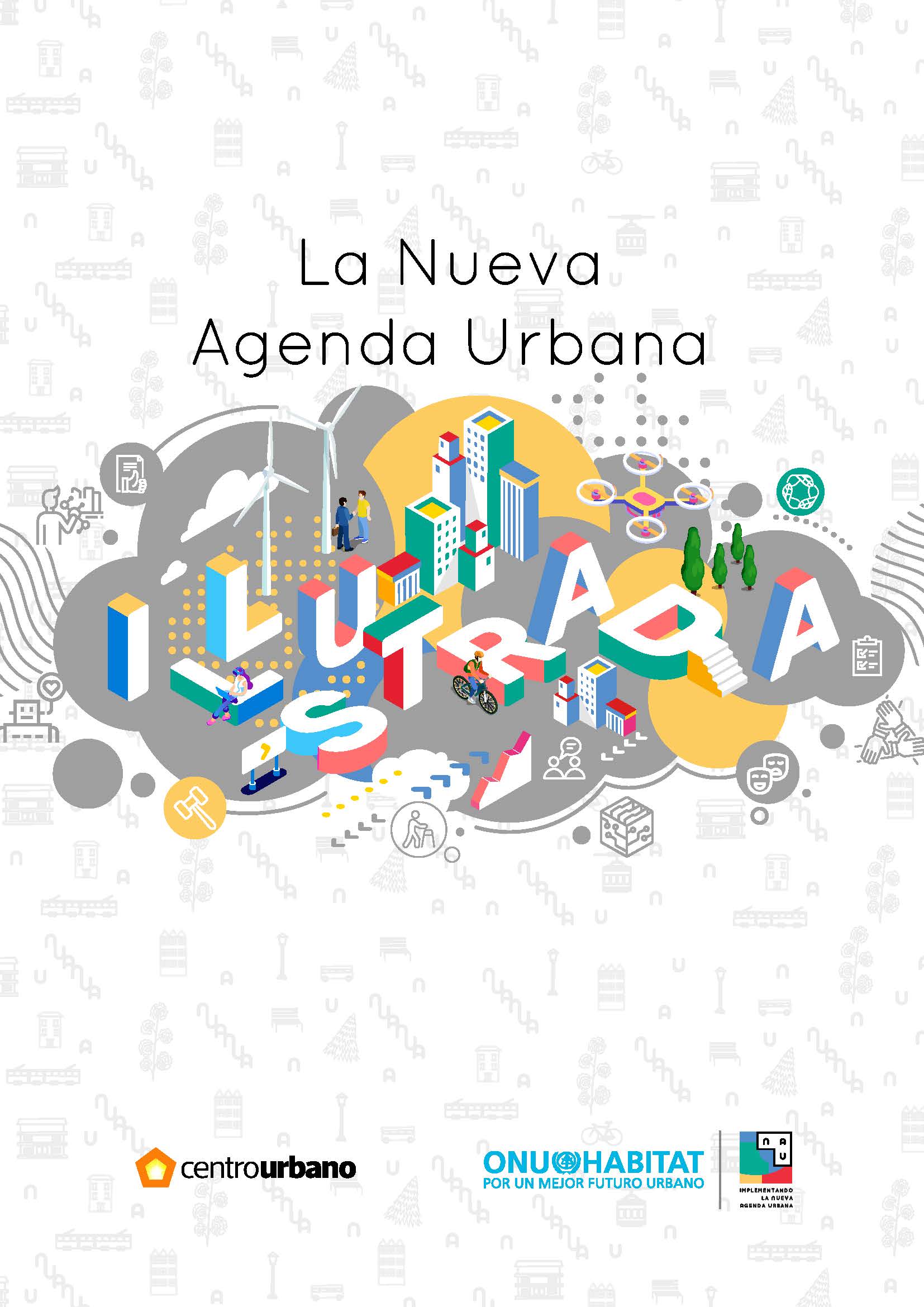La Nueva Agenda Urbana Ilustrada