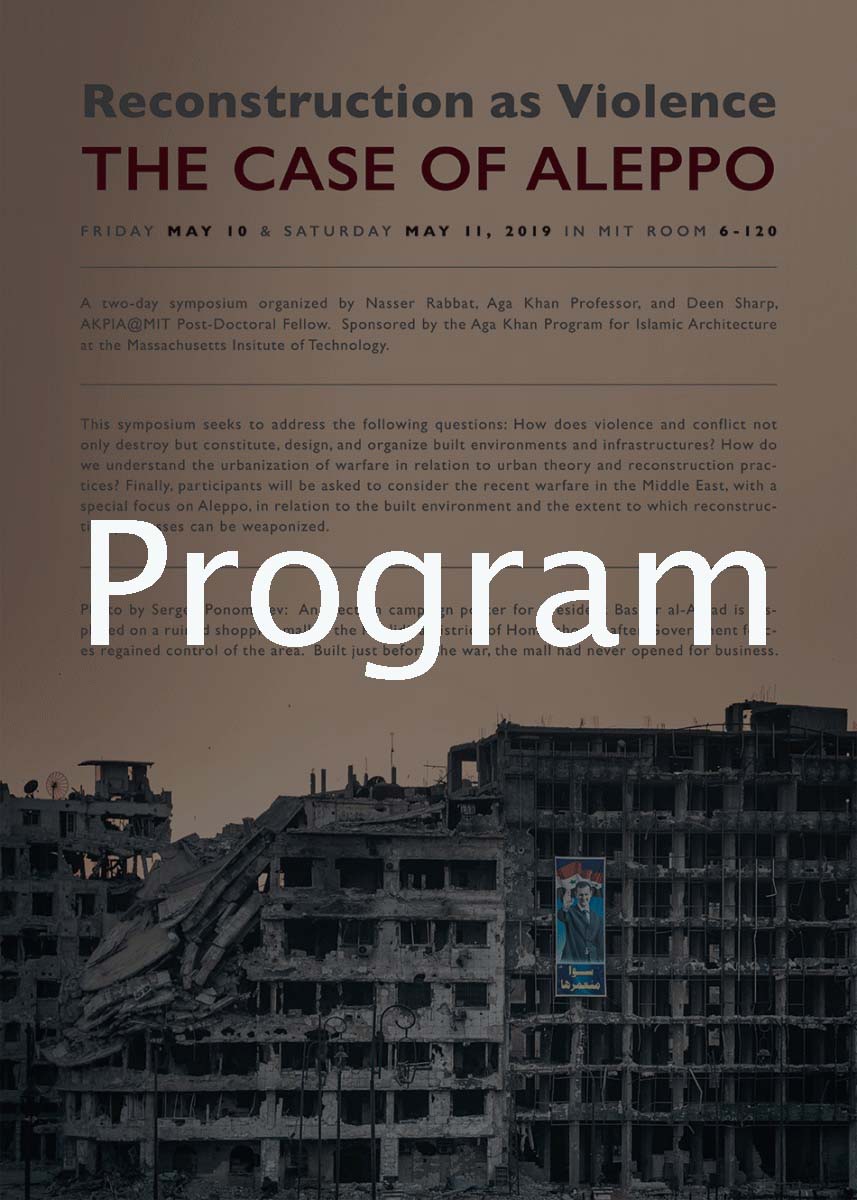 Reconstruction as Violence: The Case of Aleppo (Symposium Program)