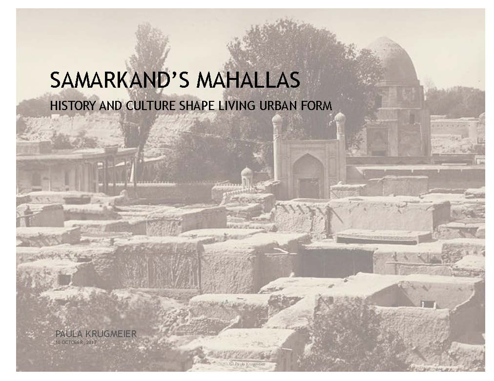 Samarkand's Mahallas: History and Culture Shape in Living Urban Form