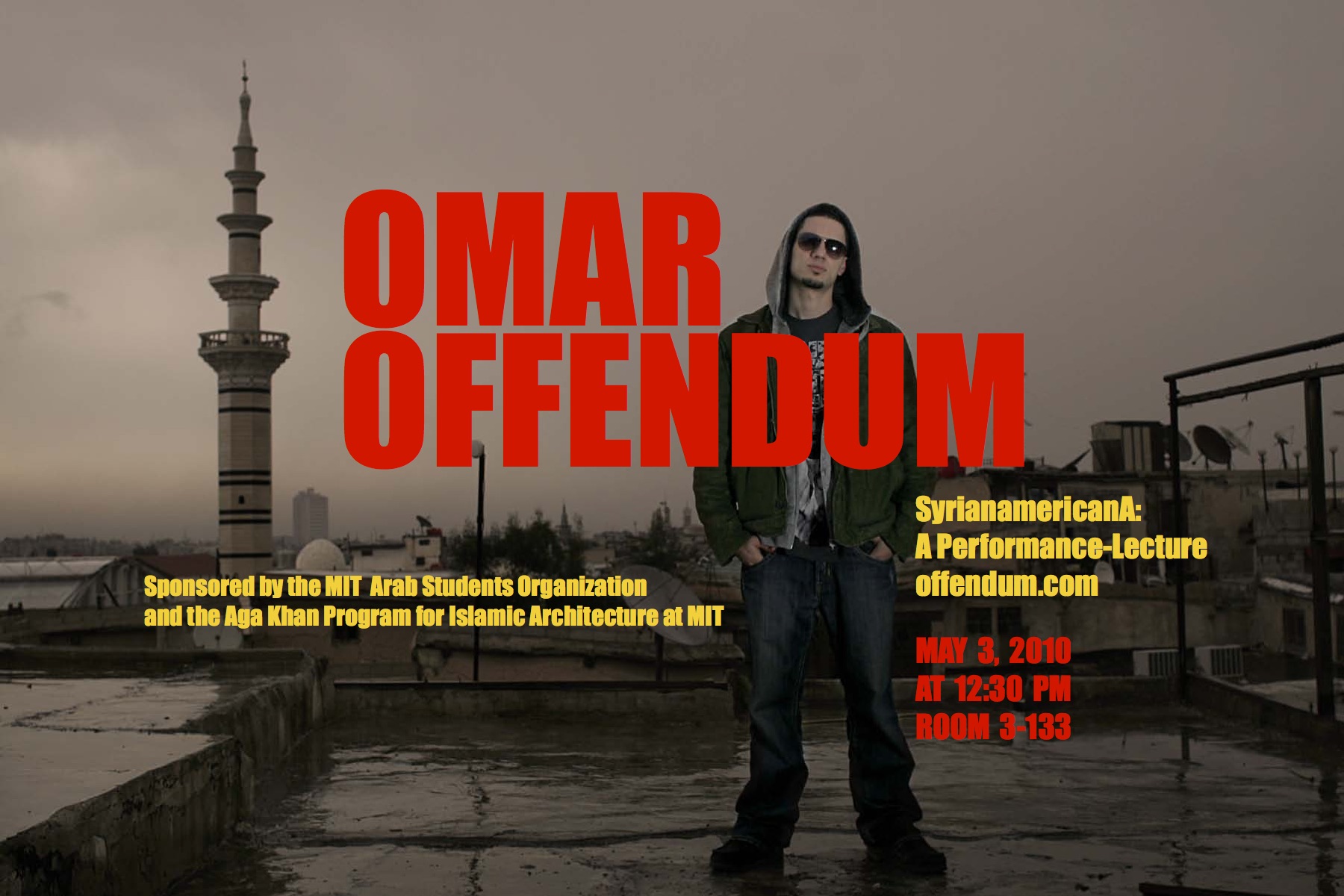 Poster for The Spring 2010 "Omar Offendum"Performance-Lecture"