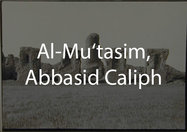 al-Mu'tasim, Abbasid Caliph 