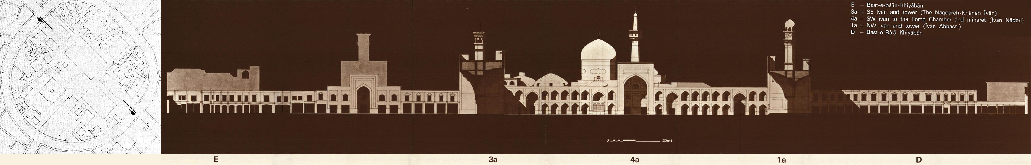 Longitudinal section, showing from left to right: Bast-e-Pa'in Khiyaban (E);  SE iwan and tower (or, Naqqare-Khane Iwan, 3a); SW iwan to the Tomb Chamber and minaret (or, Iwan Naderi, 4a); NW iwan and tower (or, Iwan Abbasi, 1a) and Bast-e-Bala Khiyaban (D)