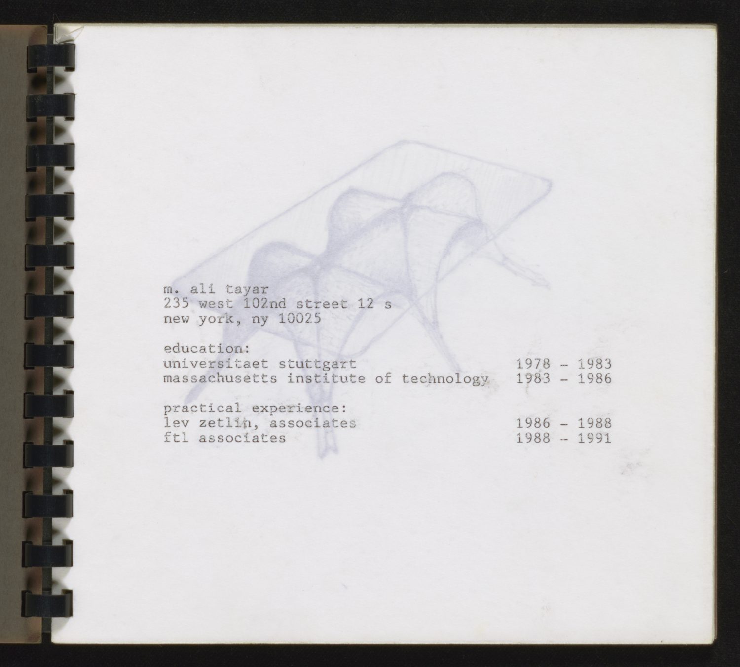 Ali Tayar - This booklet contains a brief curriculum vitae detailing Ali Tayar's education and architectural career through approximately 1992. Also present are several pages of sketches depicting pieces of furniture that Tayar would later construct under commission for various clients, including the "Stackable Shelving System" and "Niloo's Cut-out Table."