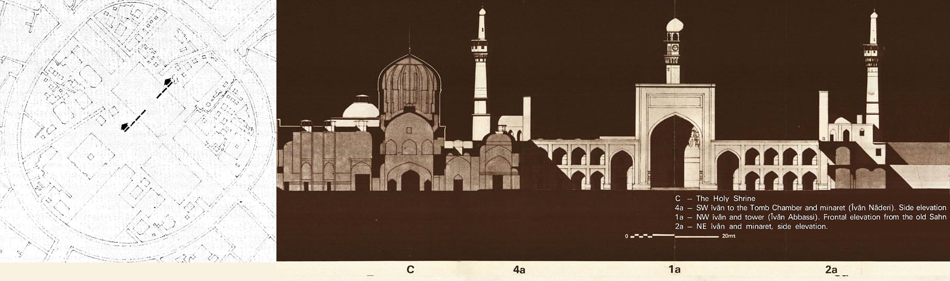 Transverse section through Tomb Chamber, showing from left to right: Holy Shrine (C); side elevation of the SW iwan to the Tomb Chamber and minaret (or, Iwan Naderi, 4a); Frontal elevation from the old courtyard of the NW iwan and tower (or, Iwan Abbasi, 1a); NE iwan and minaret, side elevation (2a)