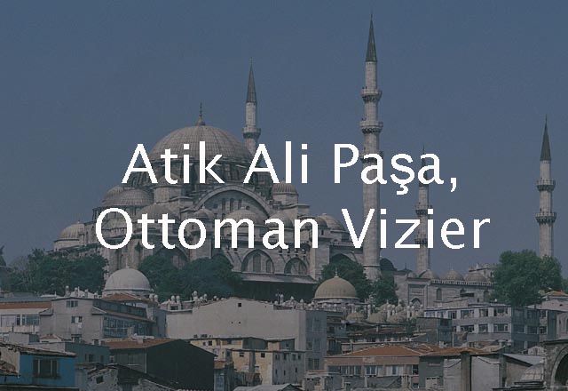 Atik Ali Paşa 