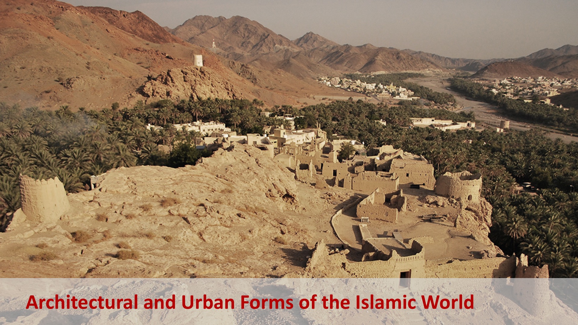 ArCHIAM: Architectural and Urban Forms of the Islamic World