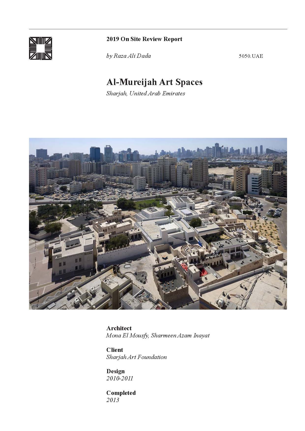 Al Mureijah Art Spaces On-site Review Report