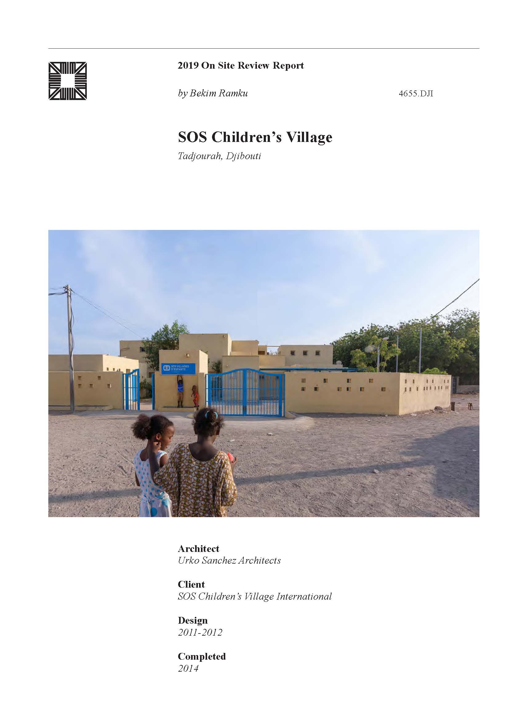 Tadjourah SOS Children's Village On-site Review Report