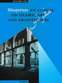 Muqarnas Volume VIII: An Annual on Islamic Art and Architecture