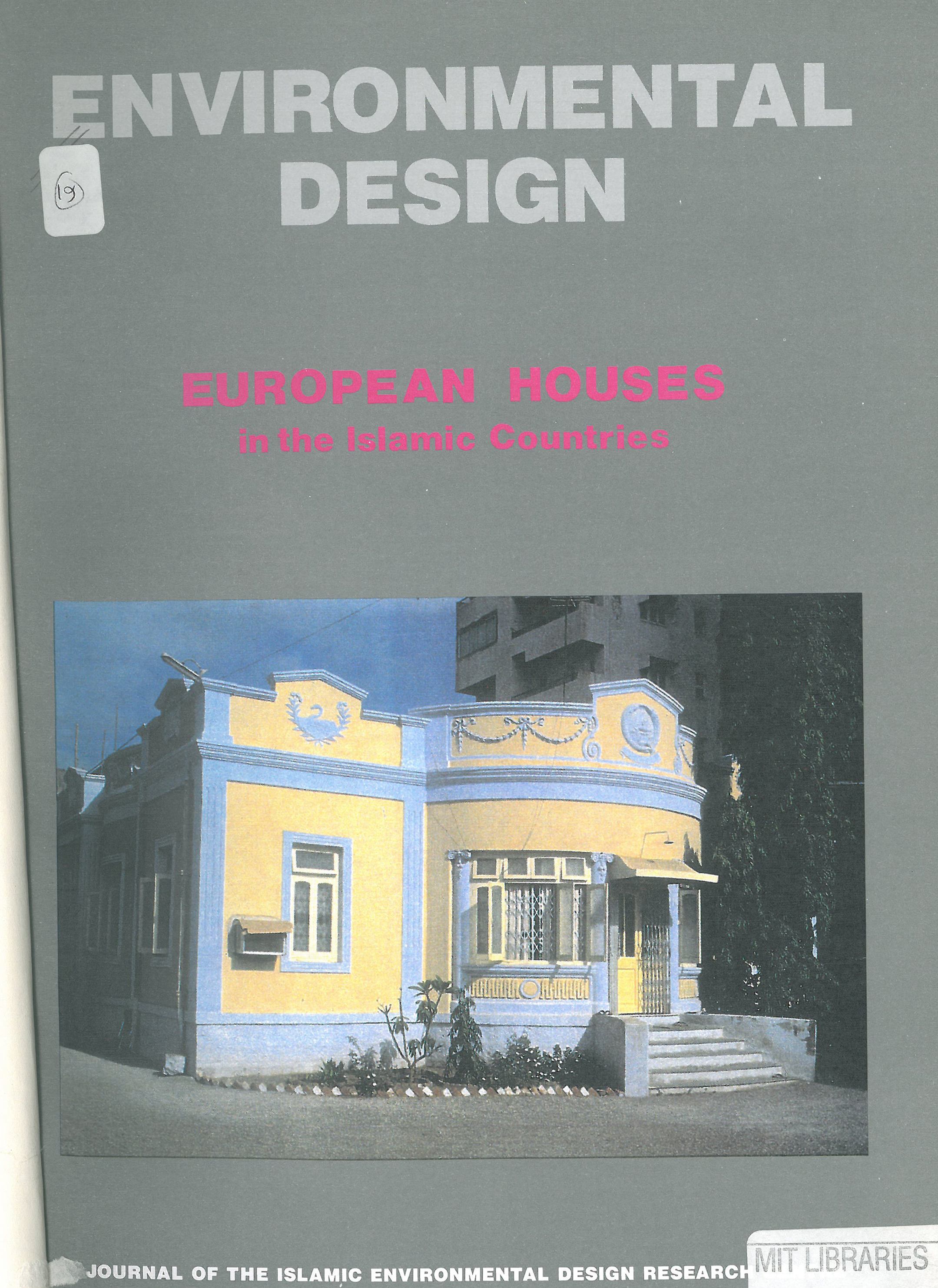 Environmental Design: European Houses in the Islamic Countries