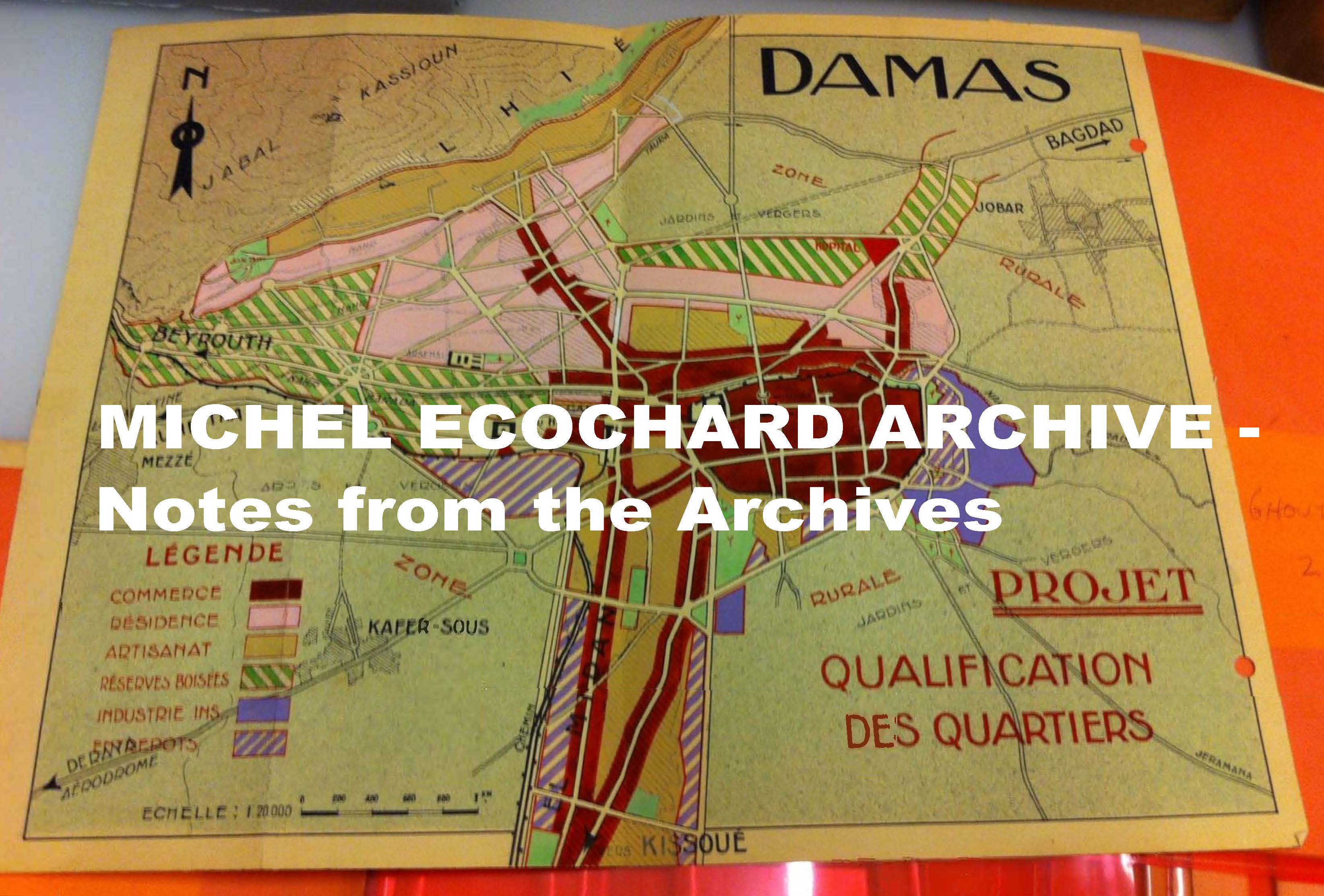 Michel Écochard Archive - Notes from the Archives