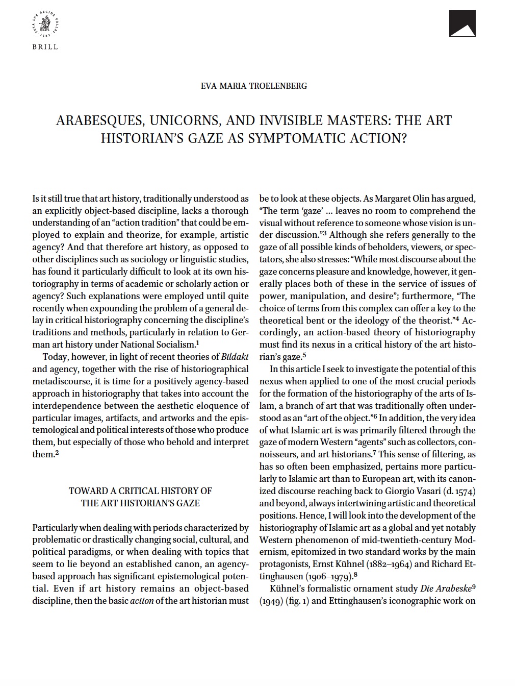 Arabesques, Unicorns, and Invisible Masters: The Art Historian’s Gaze as Symptomatic Action?