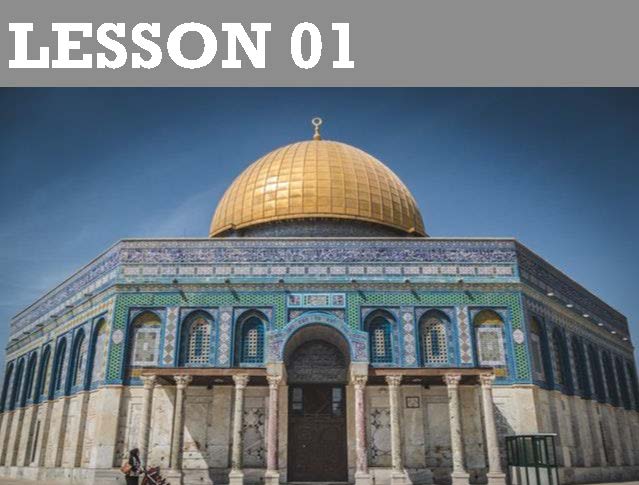 Lesson 01: The Dome of the Rock