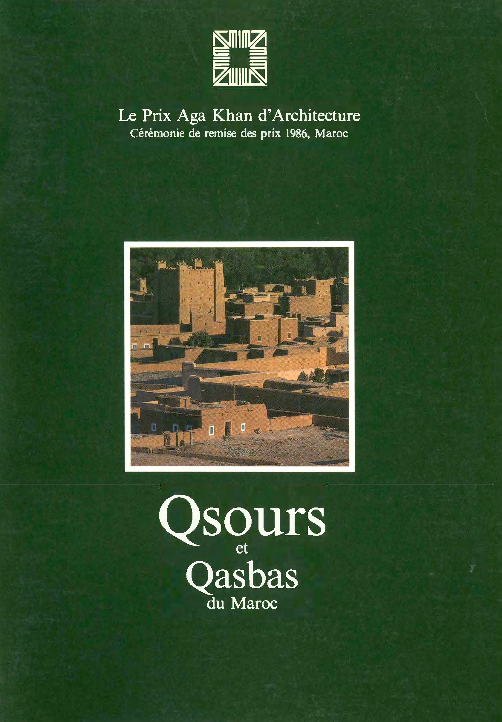 Qsours et Qasbas du Maroc. Réflexions sur l'Evolution de l'Habitat Rural Traditionnel