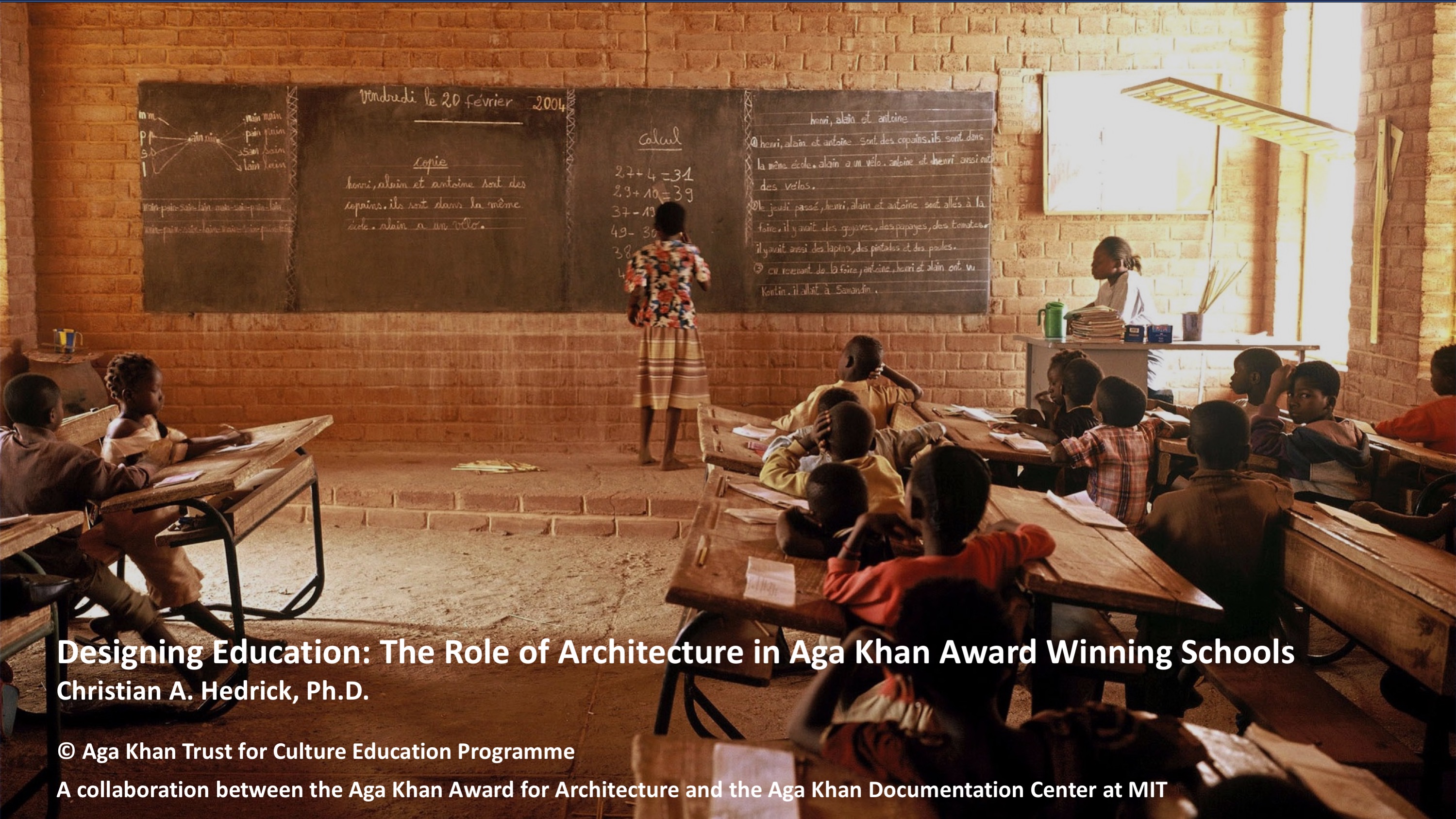 Designing Education: The Role of Architecture in Aga Khan Award Winning Schools