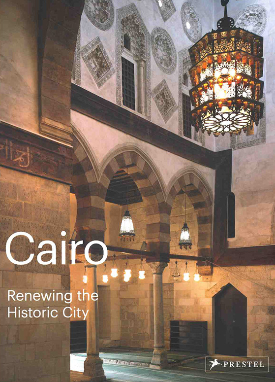 Cairo: Renewing the Historic City: Preface