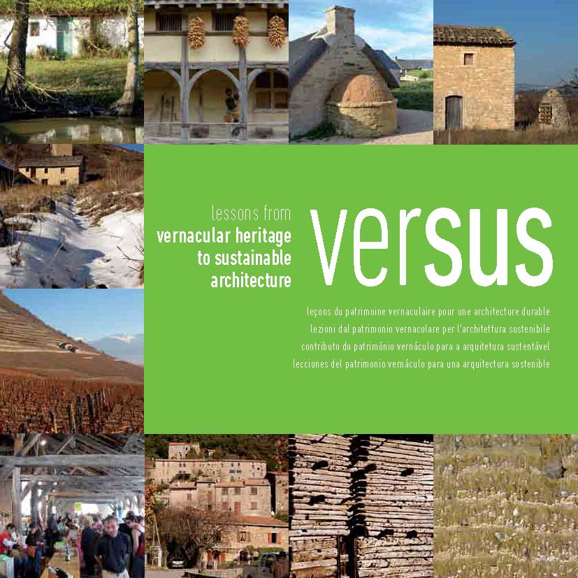 Lessons from vernacular architecture to sustainable architecture. Versus. 