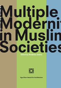 Multiple Modernities in Muslim Societies