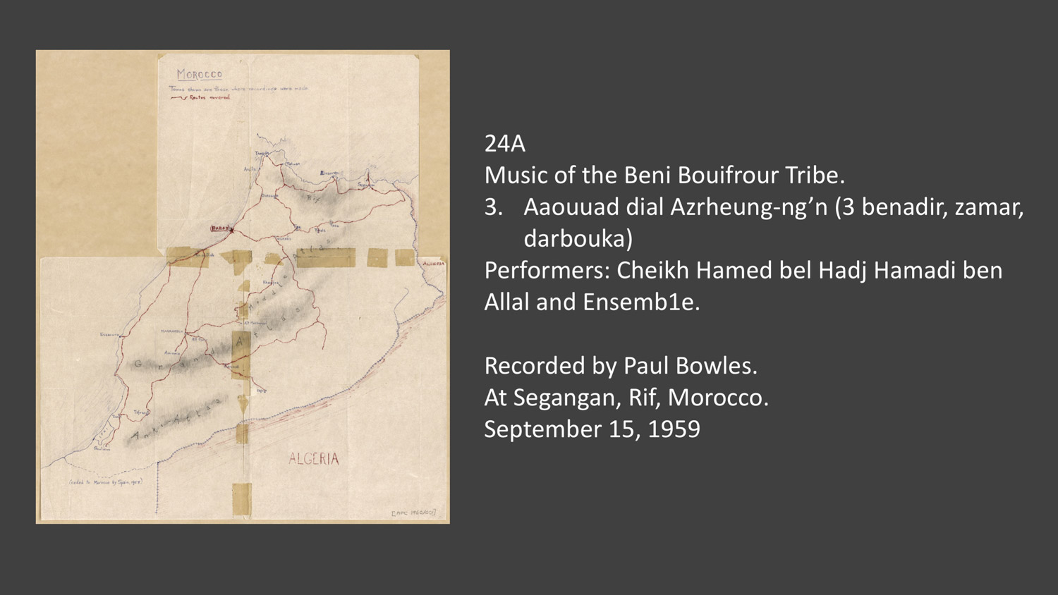 24A-3 Aaouuad dial Azrheung-ng’n (3 benadir, zamar, darbouka)<div>Music of the Beni Bouifrour Tribe.</div><div>Performers: Cheikh Hamed bel Hadj Hamadi ben Allal and Ensemble.</div>