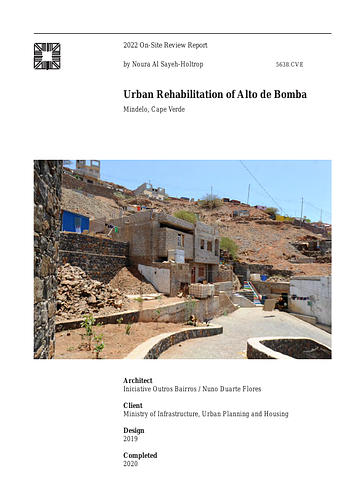 Urban Rehabilitation of Alto de Bomba On-site Review Report