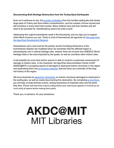  Aga Khan Documentation Center at MIT - <p>This is a call for public assistance with documenting built heritage damaged or destroyed in the 6 February 2023 earthquake and its aftershocks.</p>