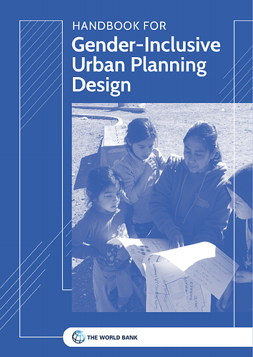  Handbook for Gender-Inclusive Urban Planning and Design
