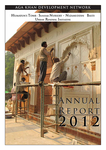  Nizamuddin Urban Renewal Initiative: Annual Report 2012