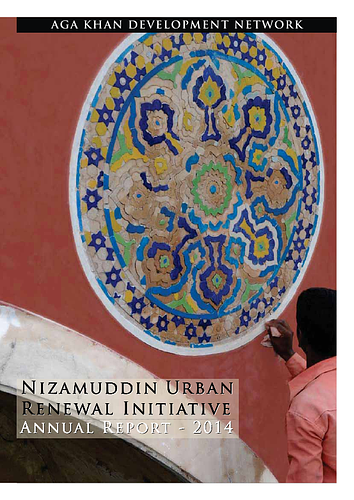Nizamuddin Urban Renewal Initiative: Annual Report 2014