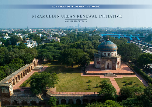 Nizamuddin Urban Renewal Initiative: Annual Report 2019