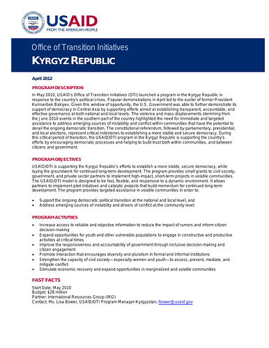  United States Agency for International Development - 1 page information sheet on USAID's Office of Transition Initiatives work in the Kyrgyz Republic.