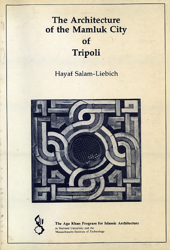 Aga Khan Program for Islamic Architecture  - Salam-Liebich attempts to thoroughly study Mamluk Tripoli's building program through a  systematic analysis of what remains in Tripoli considered in relation to the architectural and decorative elements of medieval monument found elsewhere. Primary and secondary historical materials dealing with the the Muslim world in general and the Fertile Crescent in particular, set the backdrop for this study. But the monuments themselves are the major source material for this study. The absence of coherent architectural descriptions of the caliber found for other cities, for example Cairo, Jerusalem, and Aleppo, archaeological findings are a significant source of information.