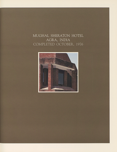 Mughal Sheraton Hotel - From the Award Monograph Architecture and Community, featuring the recipients of the 1980 Aga Khan Award for Architecture.