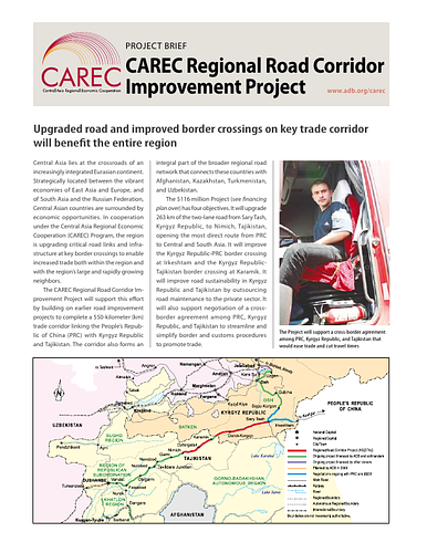 Project brief for CAREC's Regional Road Corridor Improvement Project, which will "support a cross-border agreement among PRC, Kyrgyz Republic, and Tajikistan that would ease trade and cut travel times."