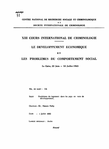 Hassan Fathy - Presented at: The National Center For Social And Criminology Research And International Society For Criminology's Thirteenth Conference On Criminology Titled "Economic Growth And The Problems Of Social Behavior" In Cairo. (Translated From Arabic)<br/><br/>Date: July 1, 1963<br/><br/>In this conference paper, Fathy outlines some aspects of the problems pertaining to housing construction in order to highlight some of the basic fundamentals needed in residential planning and design. He discusses the relation of the development of technology and economical growth in Third World and developing countries to the development of housing construction. Furthermore, he discusses how this relation can potentially benefit socio-economical development.