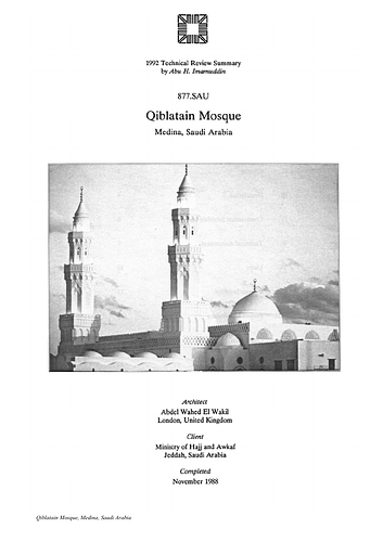 Qiblatain Mosque - The On-site Review Report, formerly called the Technical Review, is a document prepared for the Aga Khan Award for Architecture by commissioned independent reviewers who report to the Master Jury about a specific shortlisted project. The reviewers are architectural professionals specialised in various disciplines, including housing, urban planning, landscape design, and restoration. Their task is to examine, on-site, the shortlisted projects to verify project data seek. The reviewers must consider a detailed set of criteria in their written reports, and must also respond to the specific concerns and questions prepared by the Master Jury for each project. This process is intensive and exhaustive making the Aga Khan Award process entirely unique.
