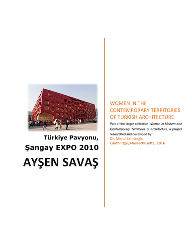 Ayşen Savaş Project Briefs: EXPO-2010 Türkiye Pavonyu-Şangay