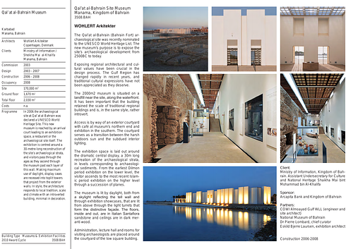 Qal'at al-Bahrain Museum - Presentation panels are drawings, images, and text graphically prepared by the architect and submitted to the Aga Khan Award for Architecture during the later round of the Award cycle. The portfolios are kept in the Aga Khan Trust for Culture Library for consultation purposes.